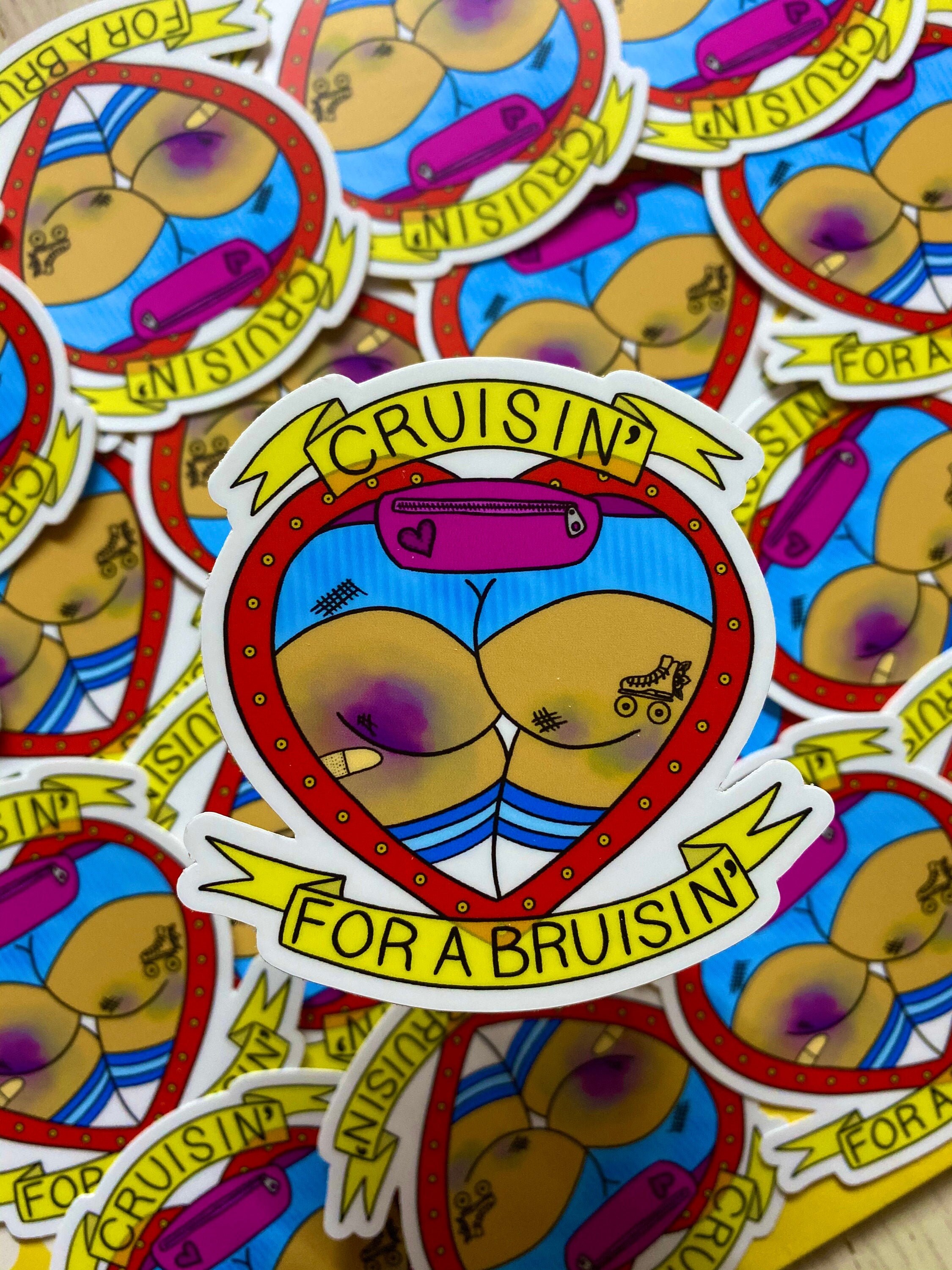 Cruisin’ for a Bruisin Roller Skate Sticker 3” Bruised Booty