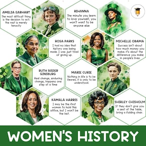 May include: A green honeycomb-shaped graphic with portraits of famous women and inspirational quotes. The graphic features Amelia Earhart, Rihanna, Rosa Parks, Michelle Obama, Ruth Bader Ginsburg, Marie Curie, Kamala Harris, and Shirley Chisholm.