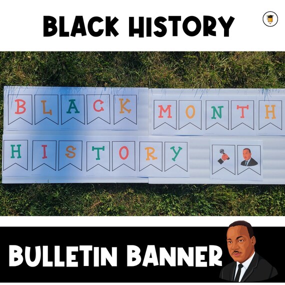 PHYSICAL COPY: Black History Banner | Bulletin Board Display | Black History Decor | African American History | Printable Banner | February