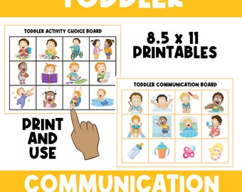 May include: Two printable 8.5 x 11 inch communication boards for toddlers. The first board features a grid of nine images depicting activities like playing with toys, reading, and swinging. The second board features a grid of nine images depicting communication needs like brushing teeth, taking a bath, and eating. The text "Print and Use" is visible on the first board.