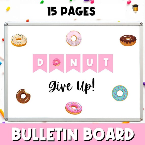 DONUT Bulletin Board | Food Theme | Wall Decor | Display Board | Daycare Decor | Printables | Classroom Affirmations | Motivational | Sweets