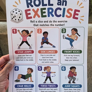 May include: An exercise chart titled "Roll an Exercise" with illustrations of children demonstrating various exercises. The chart features instructions for star jumps, side lunges, front kicks, crab walks, torso twists, and jump squats.