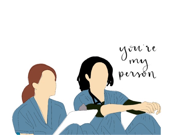 Grey’S Anatomy Youre My Person Quote - Hollie Cairistiona