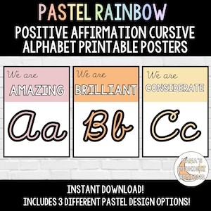 Pastell Regenbogen Positive Affirmation Printable Alphabet Poster für Klassenzimmer Dekor - Schreibschrift Alphabet - 3 verschiedene Design Optionen