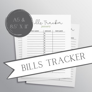 May include: A printable bills tracker in A5 and 8.5" x 11" sizes. The tracker has columns for bill name, amount, and date paid. The text "Bills Tracker" is printed in a banner at the bottom of the page.