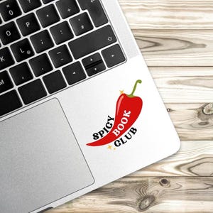 Spicy Book Club Stickers - Fun Vinyl Stickers for Book Lovers, Laptop Decor, Gift for Readers, Spicy Book Gift, Cute Stationery