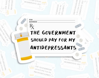 Pegatina divertida de antidepresivos, calcomanía de salud mental