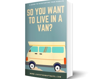 Vanlife Ebook, Vanliving, how to downsize, travel ebook, How to live in a Van, Travel book, living in the outdoors, camping, happy camper