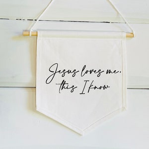 Jesus Loves Me This I Know Banner - Nursery Decor Wall - Above The Crib Nursery - Nursery Faith Decor - Christian Nursery - Baptism Gift