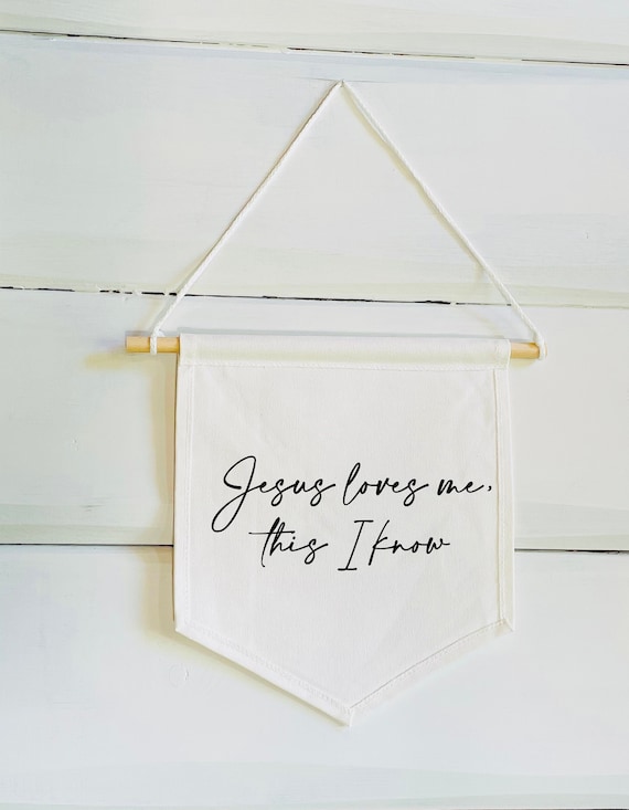 Jesus Loves Me This I Know Banner - Nursery Decor Wall - Above The Crib Nursery - Nursery Faith Decor - Christian Nursery - Baptism Gift