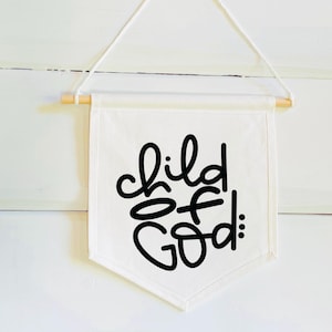 Child of God Banner - Son of God Banner - Jesus Loves Me This I Know Wall Banner - Nursery Wall Art - Kids Wall Art - Wall Banner