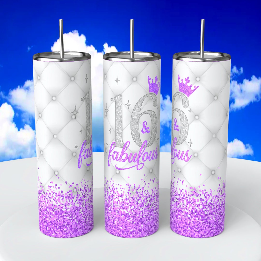 16 and Fabulous Tumbler Sweet 16 Tumbler 16th Birthday Etsy