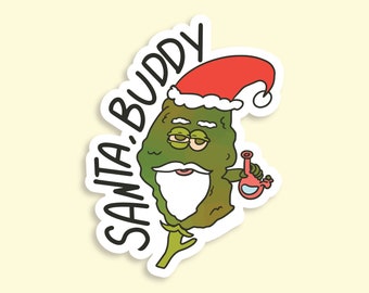 SANTA BUDDY 420 Adesivo impermeabile / Adesivo per laptop / Adesivo divertente / Adesivo di Natale / Adesivo Stoner
