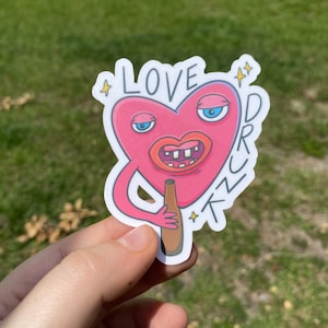 LOVE DRUNK Waterproof Sticker | Laptop Sticker | Funny Sticker | Water Bottle Sticker | Emo Sticker | Love Sticker