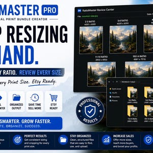 May include: RatioMaster Pro software interface displaying a professional print bundle creator. The screen shows a mountain lake image in various aspect ratios, organized folders, and text including Stop Resizing By Hand and Etsy Ready.