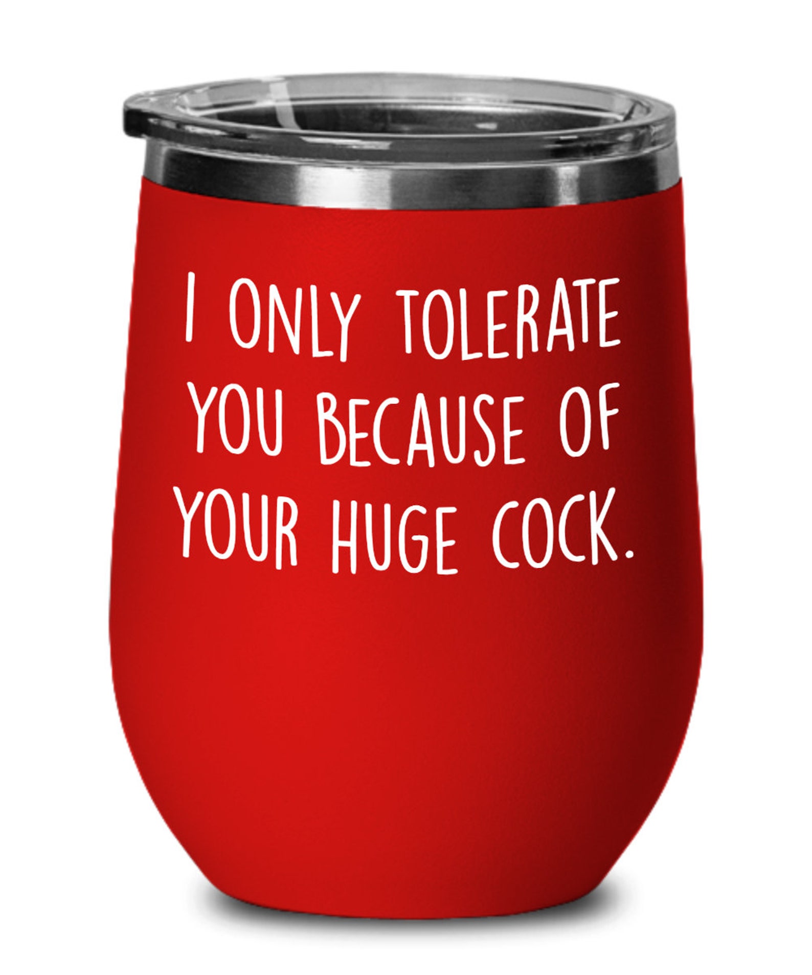 Funny Gift for Him I Tolerate you because of Huge Cock Gift Etsy