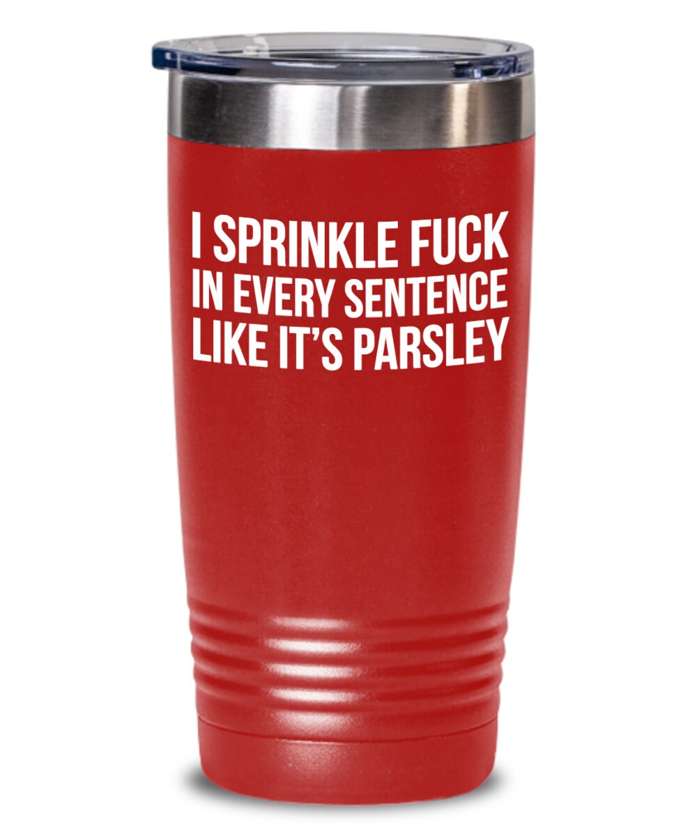 I Sprinkle The F Word In Every Sentence Like Its Parsley Etsy i-sprinkle-the-f-word-in-every-sentence-like-its-parsley-etsy