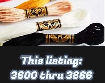 DMC 6 Strand {3600thru 3866} Skein Embroidery Floss--100% Cotton--Made in France--Cross Stitch Thread--Craft Supply