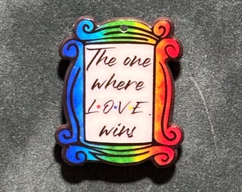 Needle Minder--The One Where Love Wins--Cross Stitch--LGBTQ Xstitch--Gay PRIDE--Craft Supply Accessory--Gift for stitcher
