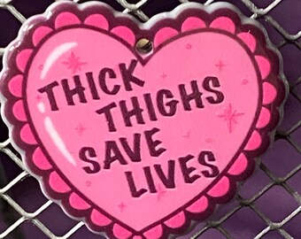 Thick Thighs Save Lives Acrylic Needle Minder--Cross Stitch--Pink Heart Xstitch--Craft Supply Accessory--Gift for stitcher--Her/Him/Them