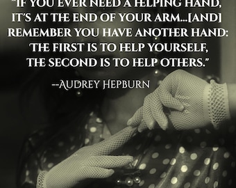Magnet--Helping Hands--Audrey Hepburn Quote--Refrigerator Fridge File Cabinet Home Decor--Gift for Her