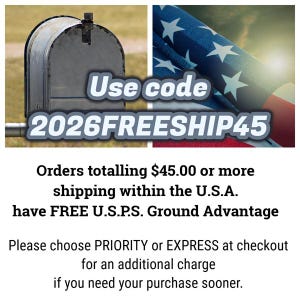 May include: A split image featuring a dark gray metal mailbox on the left and a folded American flag on the right. Text overlay reads: Use code 2026FREESHIP45. Below, text states: Orders totalling $45.00 or more shipping within the U.S.A. have FREE U.S.P.S. Ground Advantage. Please choose PRIORITY or EXPRESS at checkout for an additional charge if you need your purchase sooner.