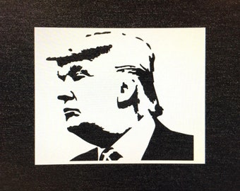 Trump stencil - 11x8.5 - 11x13.9