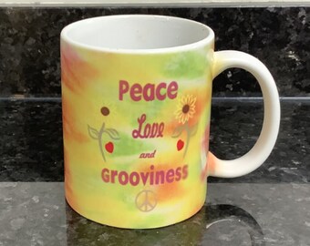 Sixties Tie Dyed Styled Peace Love & Groviness Ceramic Coffee Mug - 11 oz.