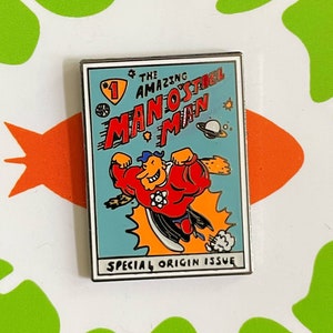 Man O&#39;Steel Man Comic -- PIN (1.25&quot;x) -- Doug