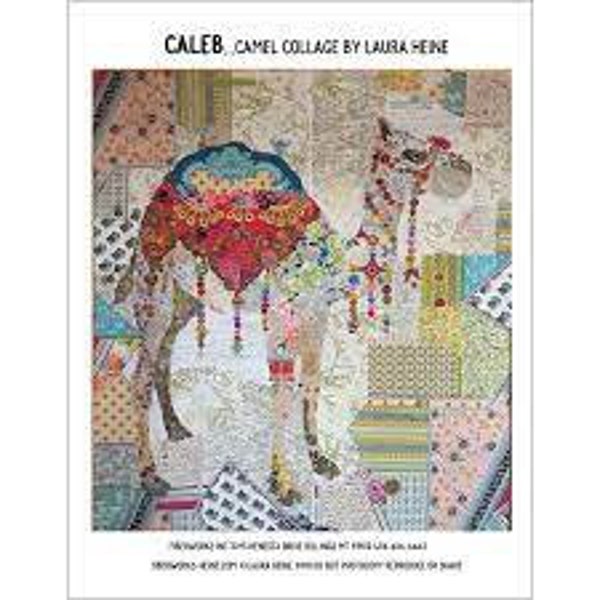 Caleb Camel Collage Quilt Pattern by Laura Heine  45 x 53