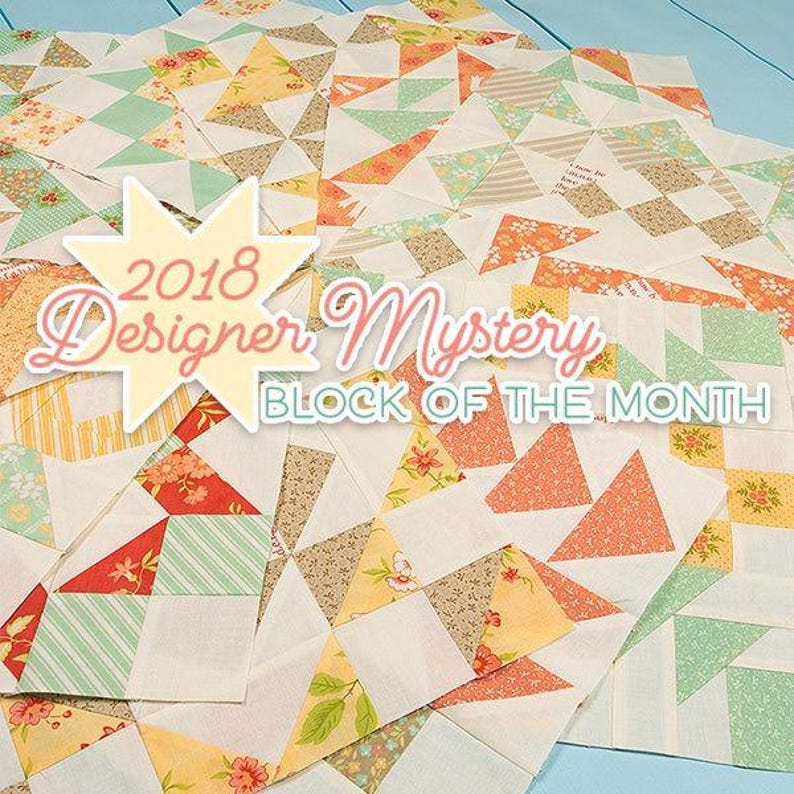 Fig Tree "2018 Designer Mystery" Block of the Month Kits - Finishing ...