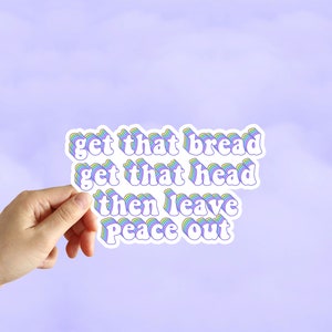 Get Your Bread Get Your Head Then Leave Mug Etsy