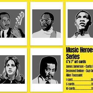 Music Heroes Series 5"x7" Art Cards- James Jamerson, Curtis Mayfiled, Desmond Dekker, Suzi Quatro, Allen Toussaint