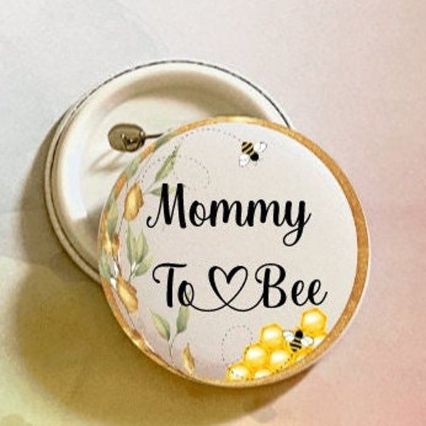 Baby bee Shower Button Pins, Mommy to bee, Daddy to bee, big sister/brother to bee, grandma/grandpa to bee ,Bee baby shower gift