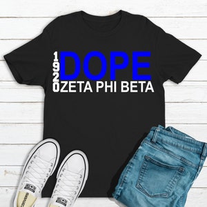 DOPE Zeta Phi Beta Sorority 1920 Shirt - Unisex sizes