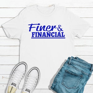 Finer & Financial | Zeta Phi Beta Sorority | Sorority T-Shirt