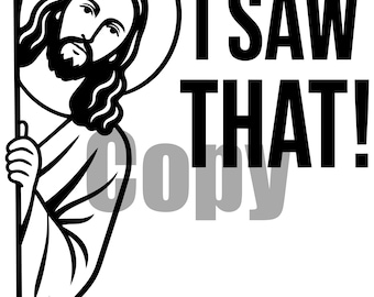 Jesucristo, yo vi eso SVG, diseño religioso cristiano, descarga digital de fe para arte de pared, camiseta, bolso de tela, taza