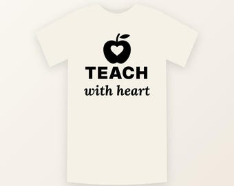 SVG "Enseña con el corazón", SVG PNG para profesores, diseño de camiseta de manzana y corazón para profesores, SVG de agradecimiento a los profesores, SVG de regalo para profesores, archivo de corte para Cricut