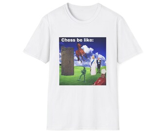Chess Be Like Funny Player Joke T-Shirt | Chess Club Team Humor | Casual Chess Wear for Chess Lovers and Gamers