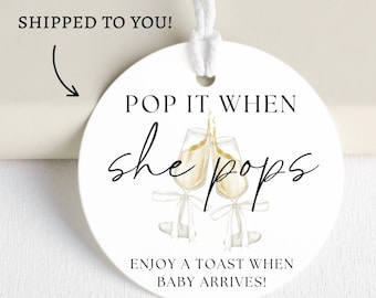 Pop it When She Pops Champagne Favor Tags - Champagne Baby Shower Labels - Printed & Shipped