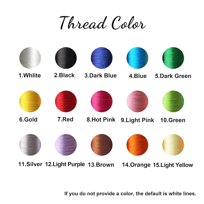 Pu&ograve; includere: Una tabella colori intitolata "Thread Color" con 15 opzioni di colore del filo, tra cui bianco, nero, blu scuro, blu, verde scuro, oro, rosso, rosa acceso, rosa chiaro, verde, argento, viola chiaro, marrone, arancione e giallo chiaro. Il testo in basso recita: "Se non fornisci un colore, l'impostazione predefinita &egrave; linee bianche."