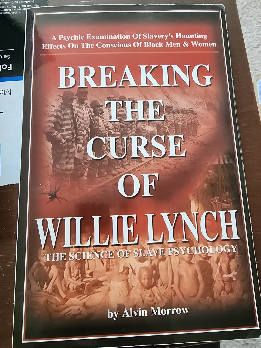 Breaking the Curse of Willie Lynch: the Science of Slave Psychology ...