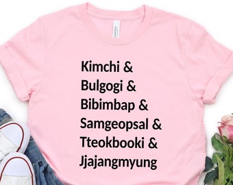 Korean Foods Name T-Shirt, Kimchi Lover Shirt, Bulgogi T-Shirt, Bibimbap Tee, Samgeopsal Shirt, Tteokbooki TShirt, Jjajangmyung Tee