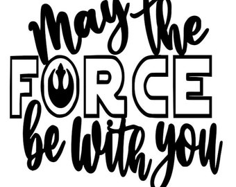 May Force Svg Etsy May Force Svg Etsy