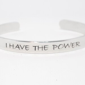 I Have the Power Cuff Bracelet - Hand Stamped