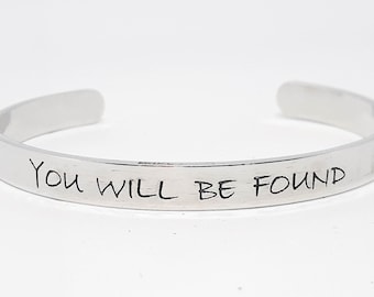 You Will Be Found Cuff Bracelet - Hand Stamped