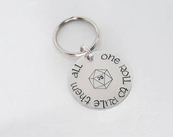 One Roll to Rule Them All Key Chain - Hand Stamped
