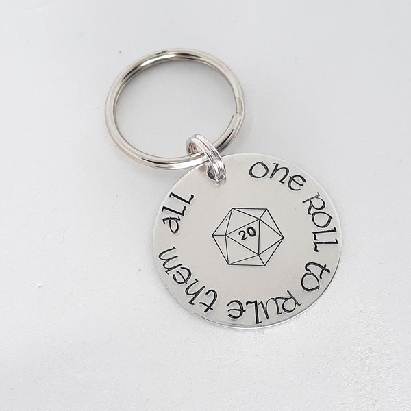 One Roll to Rule Them All Key Chain - Hand Stamped