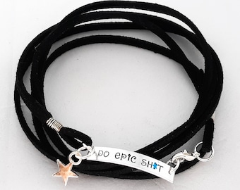 Do Epic S**t Wrap Bracelet - Hand Stamped