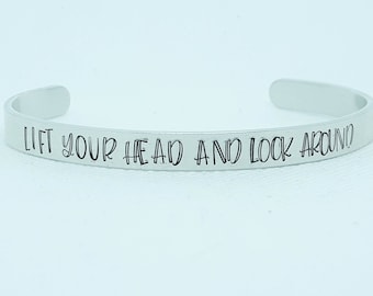 Lift Your Head and Look Around Cuff Bracelet